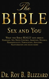The Bible Sex and You