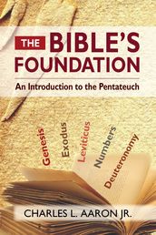The Bible s Foundation