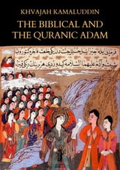 The Biblical and the Quranic Adam