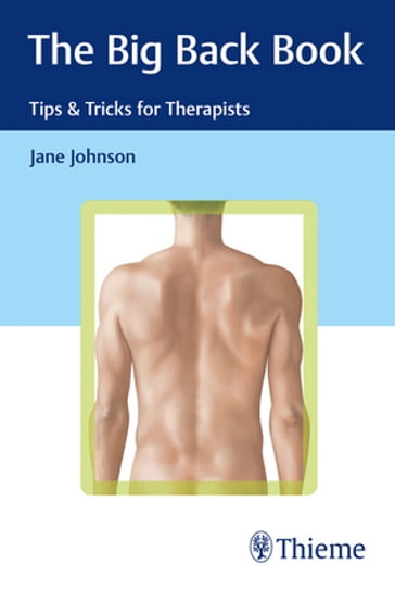 The Big Back Book: Tips & Tricks for Therapists - Jane Johnson