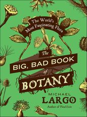 The Big, Bad Book of Botany