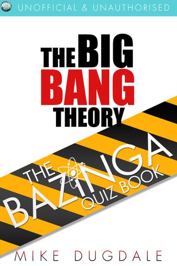 The Big Bang Theory The Bazinga Quiz Book - Mike Dugdale