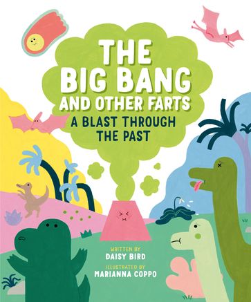 The Big Bang and Other Farts - Daisy Bird