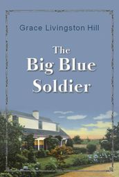 The Big Blue Soldier