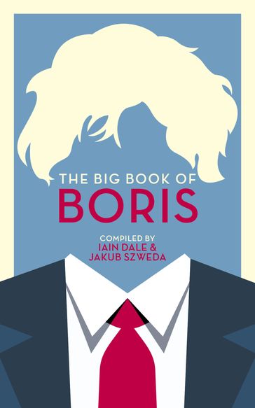 The Big Book of Boris - Iain Dale - Jakub Szweda