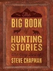 The Big Book of Hunting Stories