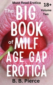 The Big Book of MILF Age Gap Erotica Volume two