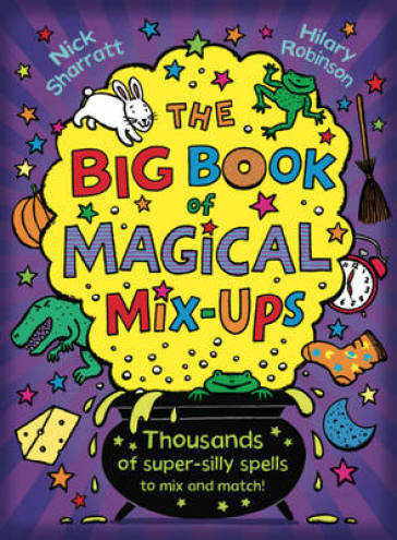 The Big Book of Magical Mix-Ups - Nick Sharratt - Hilary Robinson