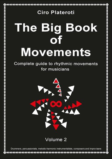 The Big Book of Movements Volume 2 - Ciro Plateroti