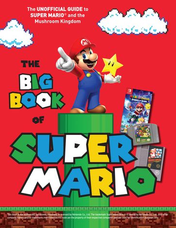 The Big Book of Super Mario - Triumph Books