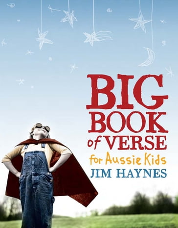 The Big Book of Verse for Aussie Kids - Jim Haynes