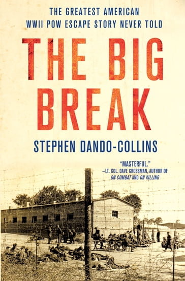The Big Break - Stephen Dando-Collins