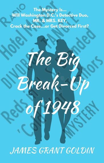 The Big Break-Up of 1948 - James Grant Goldin