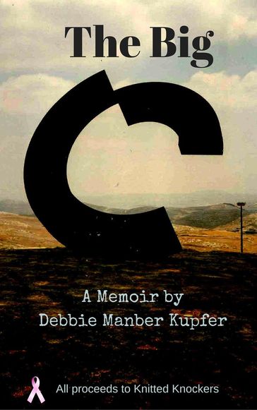 The Big C - Debbie Manber Kupfer