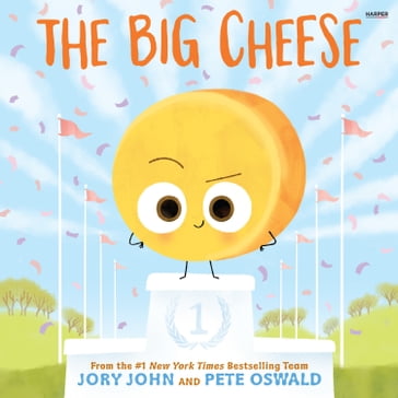 The Big Cheese - Jory John