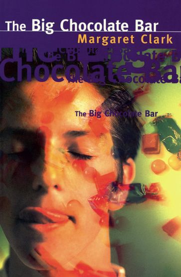 The Big Chocolate Bar - Margaret Clark