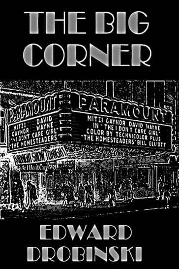 The Big Corner - Edward Drobinski