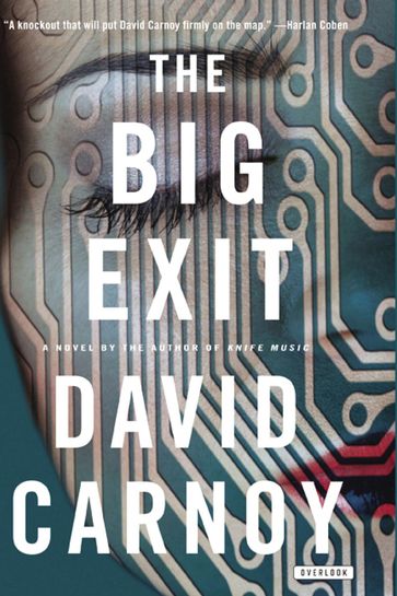 The Big Exit - David Carnoy