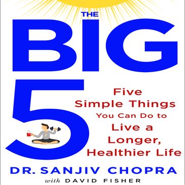 The Big Five - Sanjiv Chopra - David Fisher