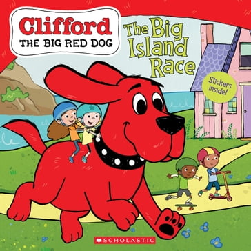 The Big Island Race (Clifford the Big Red Dog Storybook) - Meredith Rusu - Norman Bridwell