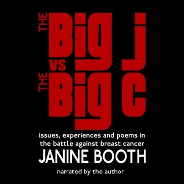 The Big J vs The Big C - Janine Booth