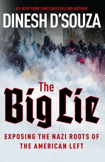 The Big Lie - Dinesh D