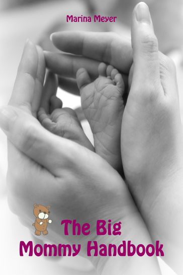 The Big Mommy Handbook - Marina Meyer