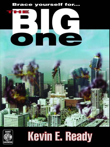The Big One - Kevin E Ready