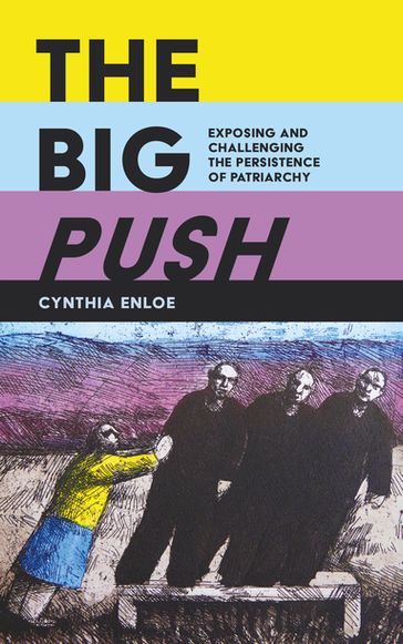 The Big Push - Cynthia Enloe