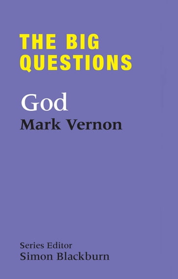 The Big Questions: God - Mark Vernon
