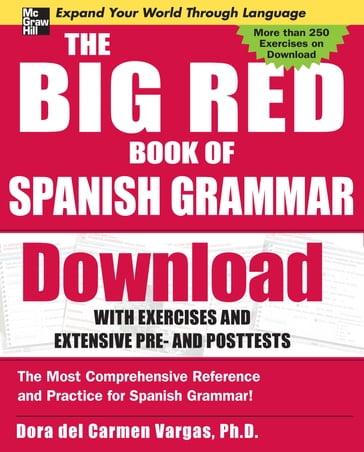 The Big Red Book of Spanish Grammar - Dora del Carmen Vargas