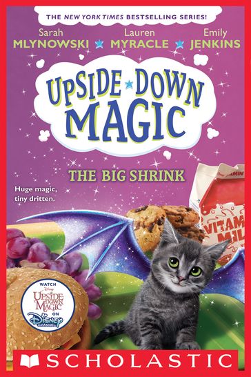 The Big Shrink (Upside-Down Magic #6) - Sarah Mlynowski - Lauren Myracle - Emily Jenkins