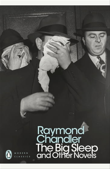 The Big Sleep and Other Novels - Raymond Chandler