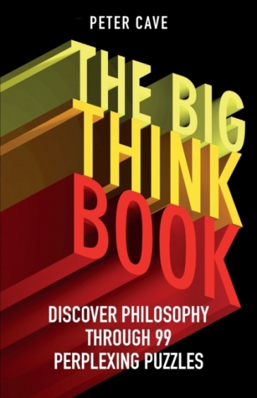 The Big Think Book - Peter Cave