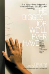 The Biggest Job We ll Ever Have