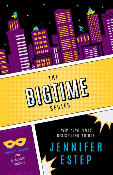 The Bigtime Series: Volume 2 - Jennifer Estep