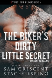 The Biker s Dirty Little Secret