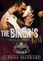 The Biker s Kiss