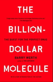 The Billion-Dollar Molecule