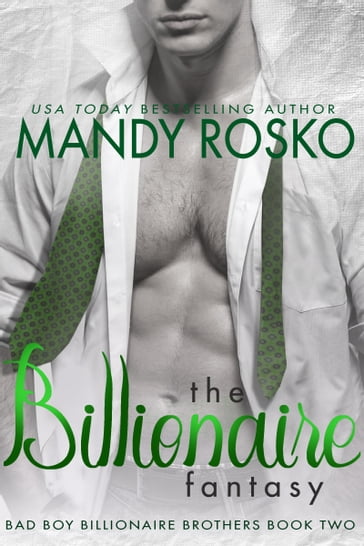 The Billionaire Fantasy - Mandy Rosko