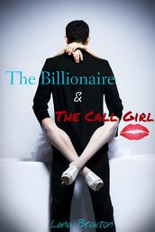 The Billionaire and the Call Girl