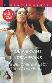 The Billionaire s Baby & The Wrong Fiancé