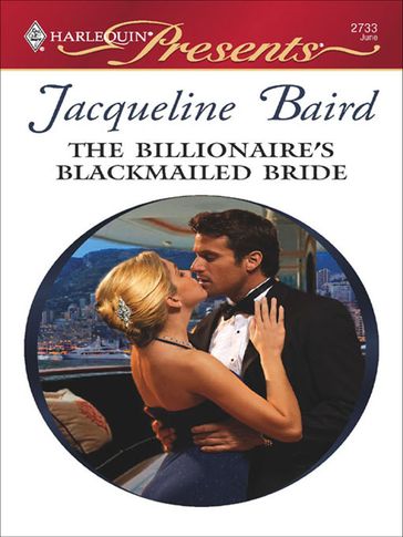 The Billionaire's Blackmailed Bride - Jacqueline Baird