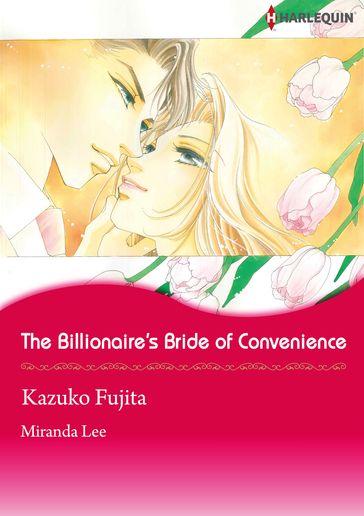 The Billionaire's Bride of Convenience (Harlequin Comics) - Miranda Lee