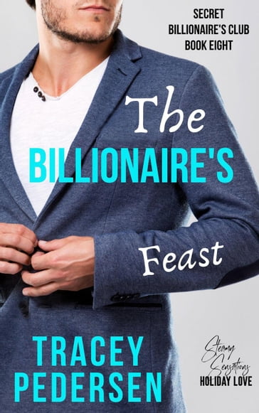 The Billionaire's Feast - Tracey Pedersen