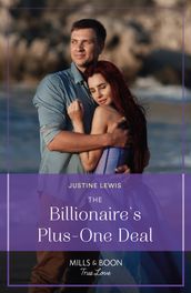 The Billionaire s Plus-One Deal (Invitation from Bali, Book 2) (Mills & Boon True Love)