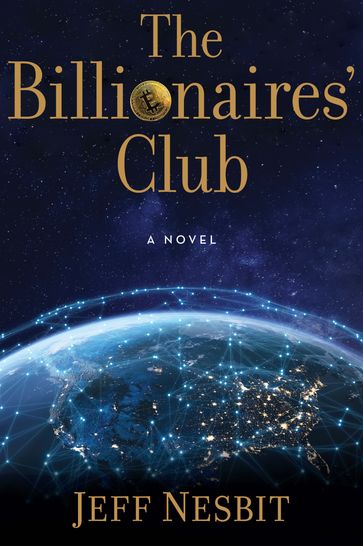 The Billionaires' Club - Jeff Nesbit