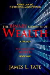 The Binary Elements of Wealth