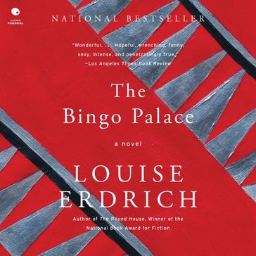 The Bingo Palace - Louise Erdrich