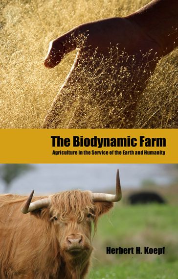 The Biodynamic Farm - Herbert H. Koepf